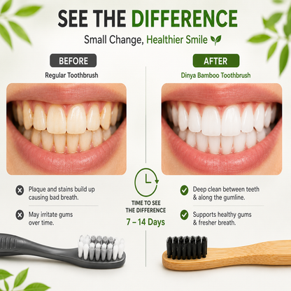 Before and after dinya bamboo toothbrush
