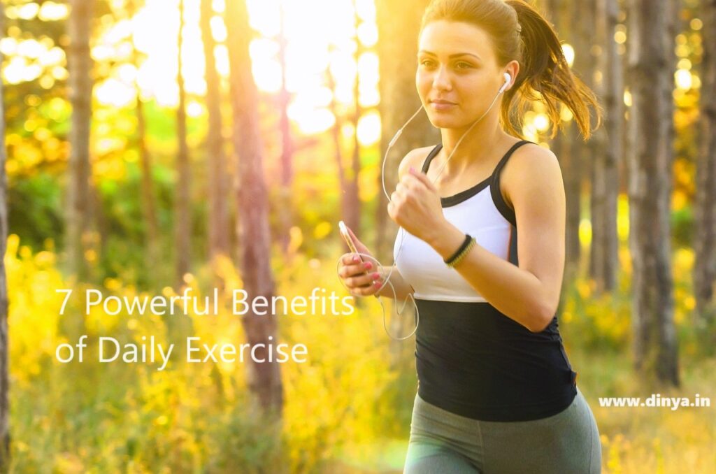 7 Powerful Benefits of Daily Exercise